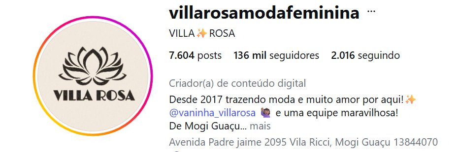 Perfil da Villa Rosa no Instagram: @villarosamodafeminina, 136 mil seguidores